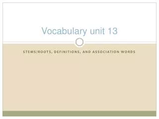 Vocabulary unit 13