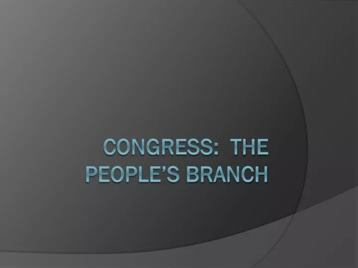 congress the people s branch