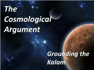 The Cosmological Argument