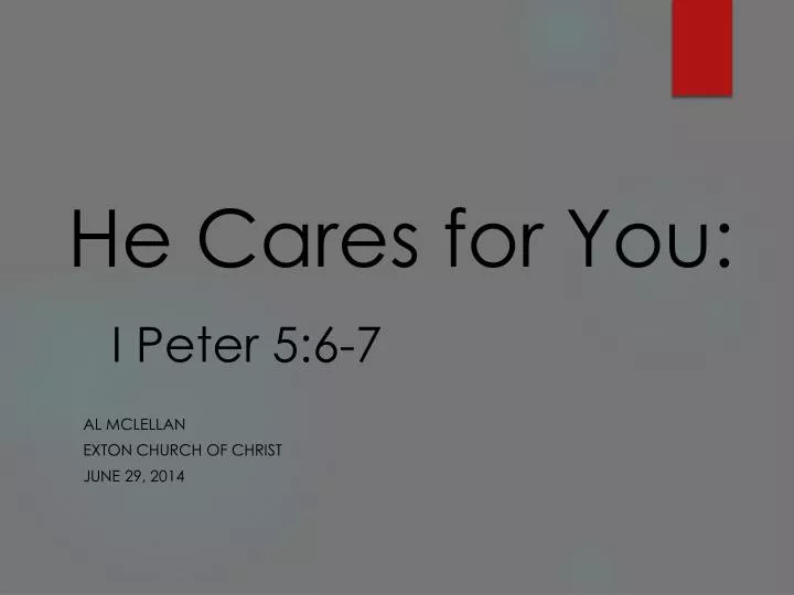 he cares for you i peter 5 6 7