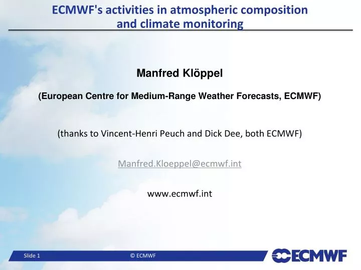 ecmwf s activities in atmospheric composition and climate monitoring