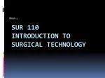 SUR 110 Introduction to Surgical Technology - slide 1
