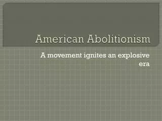 american abolitionism