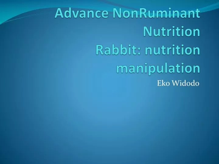 advance nonruminant nutrition rabbit nutrition manipulation