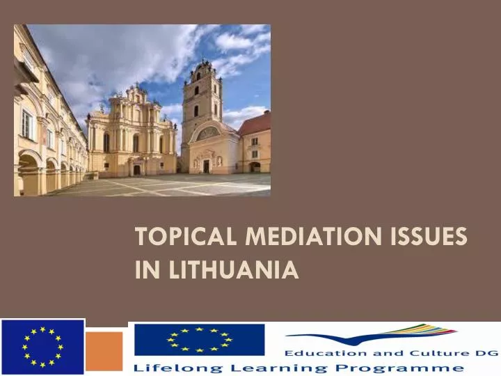 topical mediation issues in lithuania