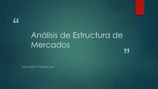 an lisis de estructura de mercados