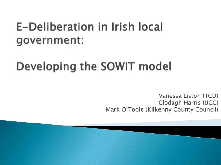 e deliberation in irish local government developing the sowit model