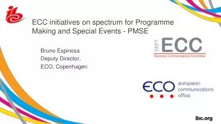 ECC initiatives on spectrum for Programme Making and Special Events - PMSE