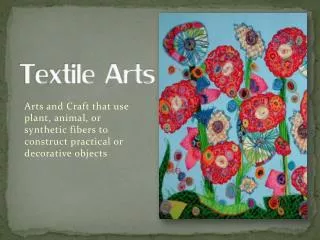 Textile Arts