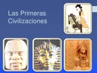 las primeras civilizaciones