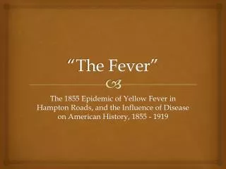“The Fever”