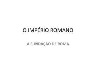 o imp rio romano