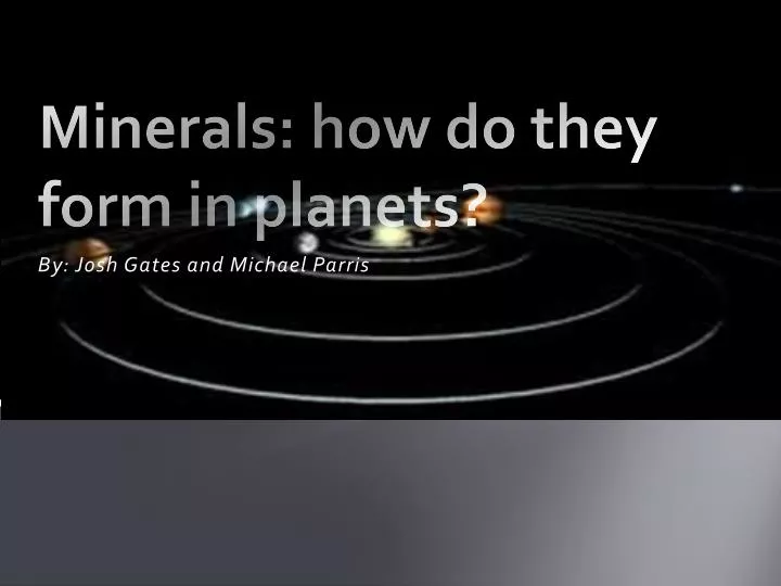 minerals how do they form in planets