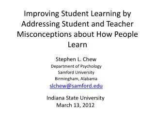 Improving Student Learning by Addressing Student and Teacher Misconceptions about How People Learn