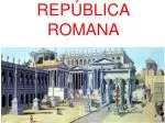 REPÚBLICA ROMANA - slide 1