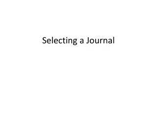 Selecting a Journal