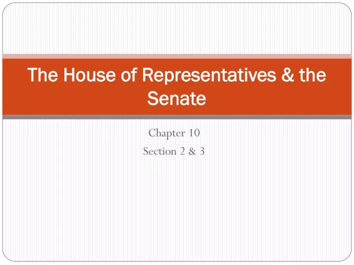the house of representatives the senate