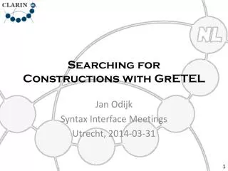 Searching for Constructions with GrETEL