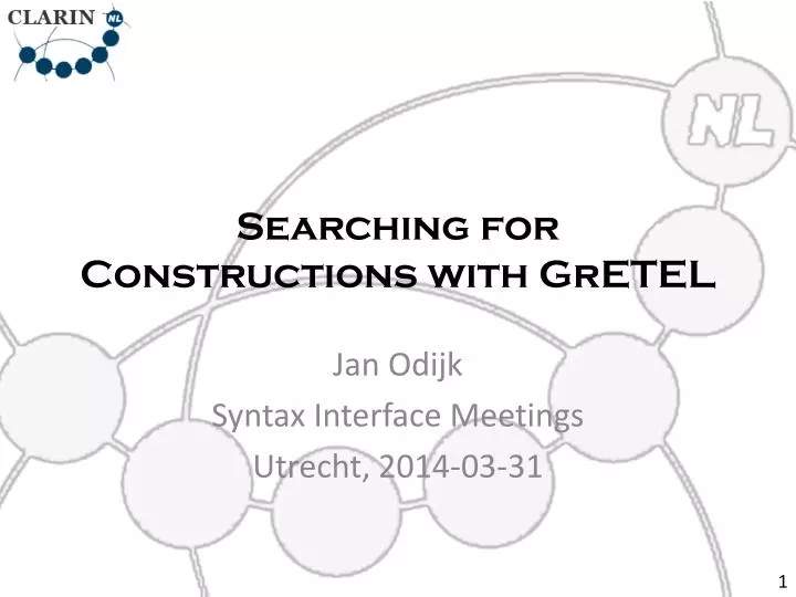 searching for constructions with gretel