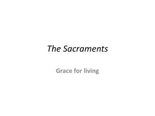 The Sacraments