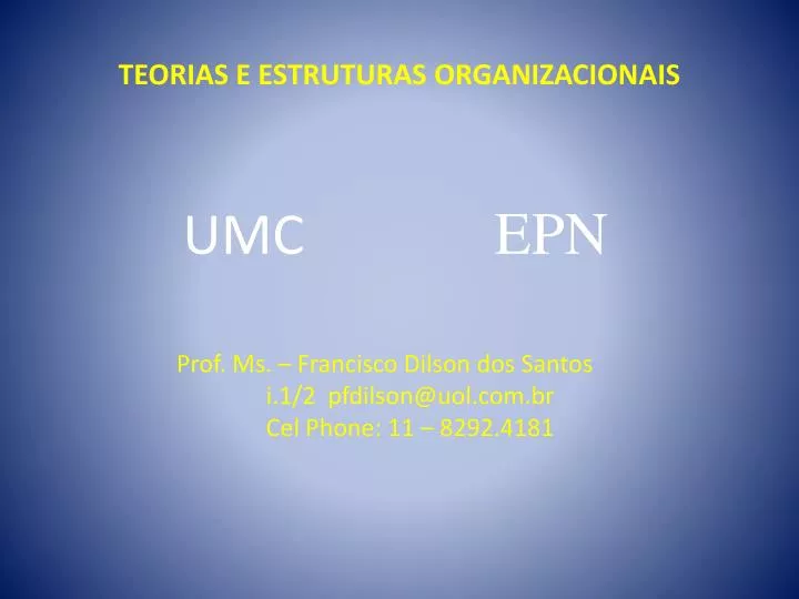 teorias e estruturas organizacionais