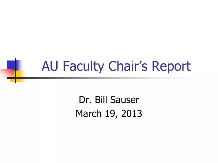 au faculty chair s report