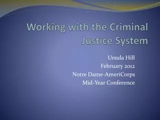 Working with the Criminal Justice System