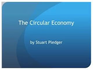 The Circular Economy by Stuart Pledger