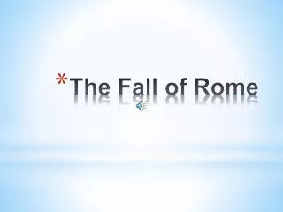 The Fall of Rome