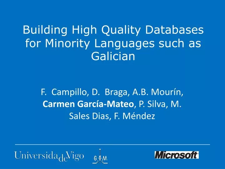 building high quality databases for minority languages such as galician