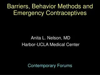 Barriers, Behavior Methods and Emergency Contraceptives
