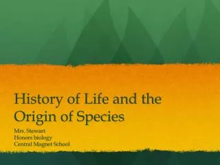 History of Life and the Origin of Species