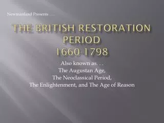 The British Restoration Period 1660-1798