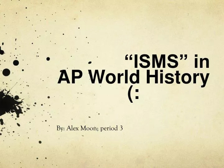 isms in ap world history