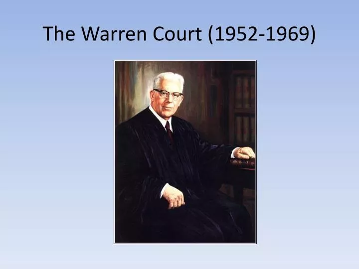 the warren court 1952 1969