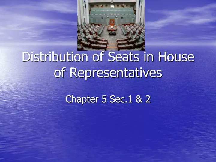 distribution of seats in house of representatives