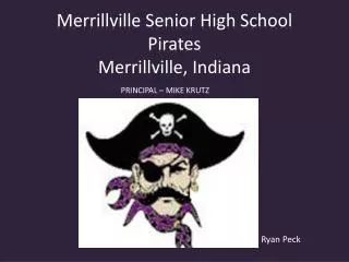 Merrillville Senior High School Pirates Merrillville, Indiana