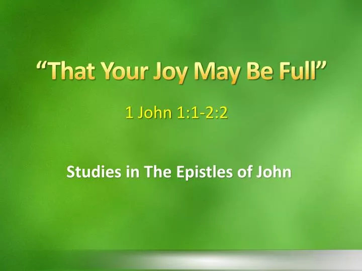 that your joy may be full