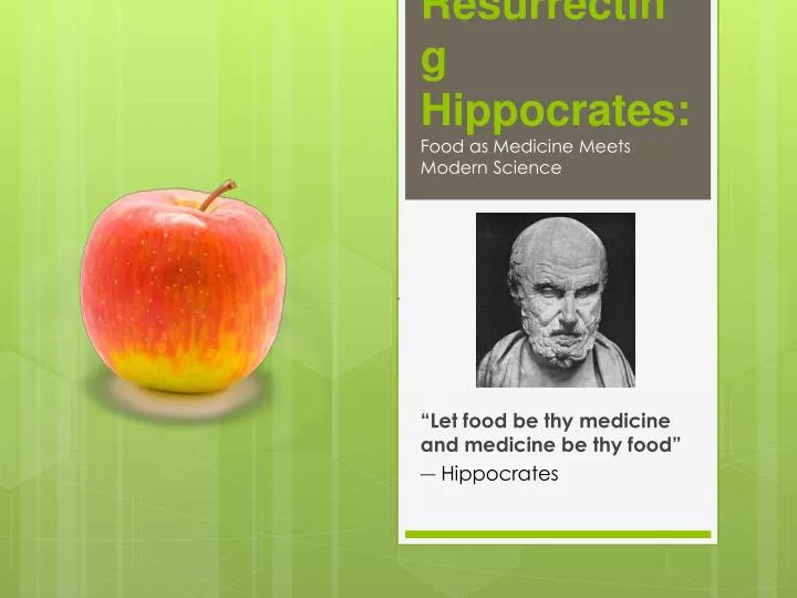 resurrecting hippocrates food as medicine meets modern science