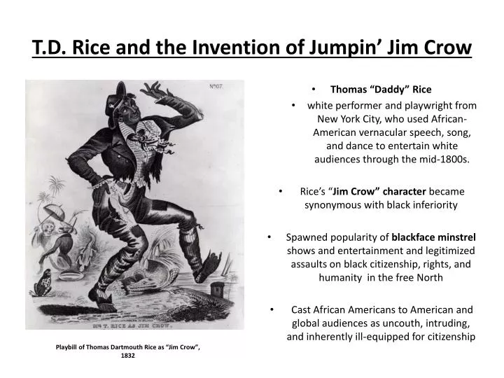 t d rice and the invention of jumpin jim crow