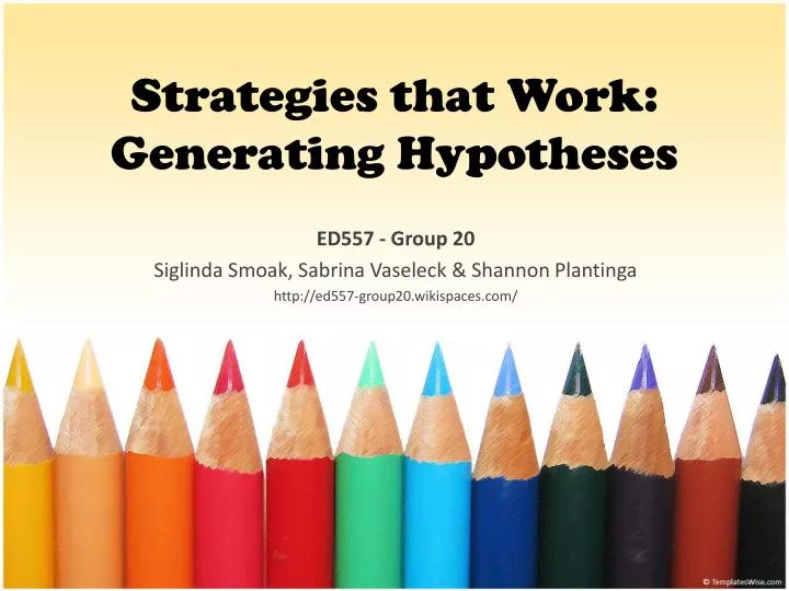 strategies that work generating hypotheses