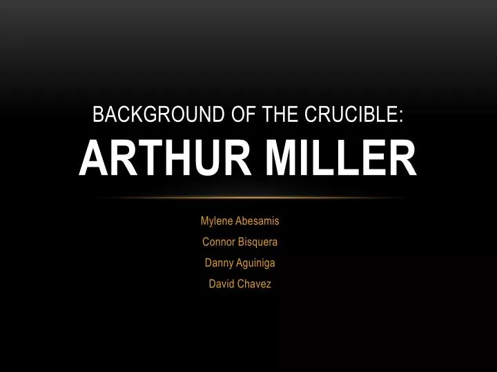 background of the crucible arthur miller