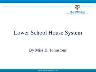 Lower School House System