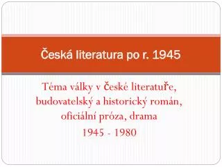 esk literatura po r 1945
