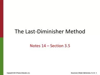 The Last- Diminisher Method