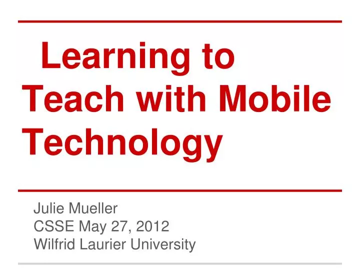 learning to teach with mobile technology