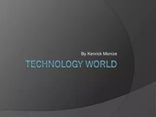 Technology World