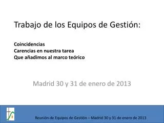 Madrid 30 y 31 de enero de 2013