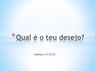 qual o teu desejo