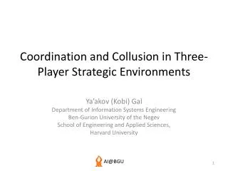 Coordination and Collusion in Three-Player Strategic Environments